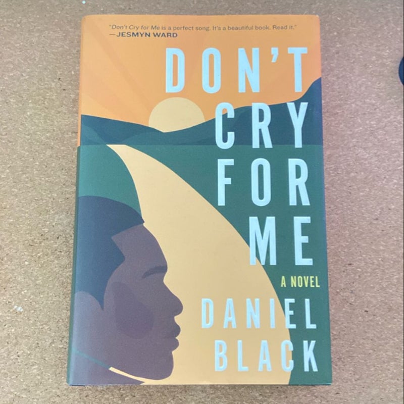 Don't Cry for Me