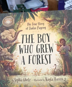 The Boy Who Grew a Forest