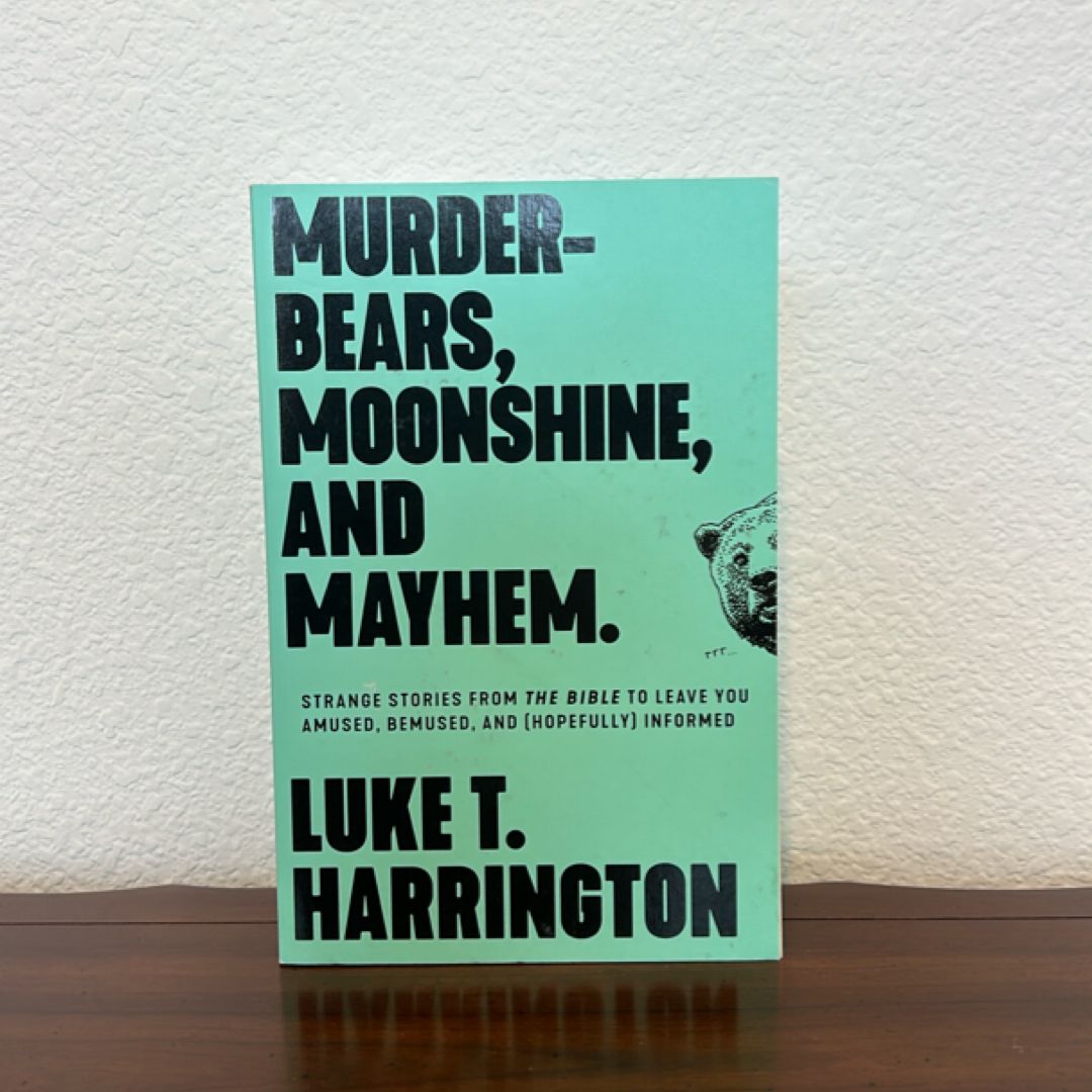 Murder-Bears, Moonshine, and Mayhem