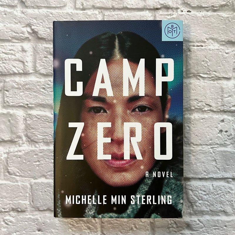 Camp Zero (Book of the Month Edition)