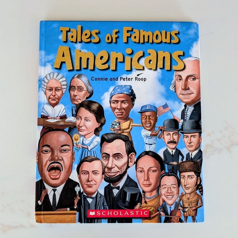 Tales of Famous Americans by Connie Roop, Peter Roop