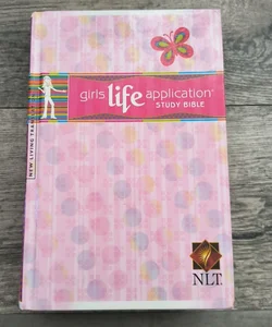 Girls life application study Bible 