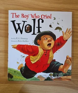 The Boy Who Cried Wolf