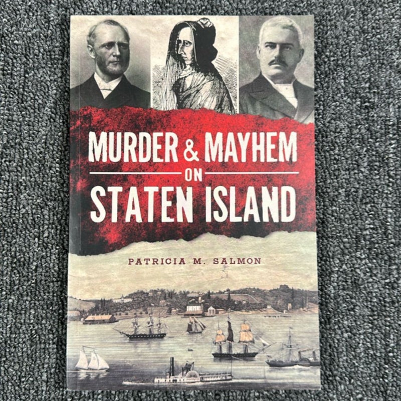Murder and Mayhem on Staten Island
