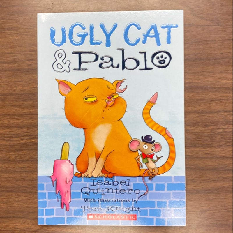 Ugly Cat and Pablo