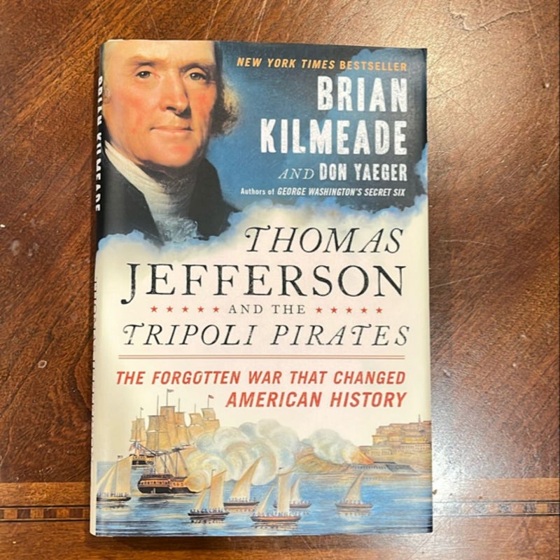 Thomas Jefferson and the Tripoli Pirates