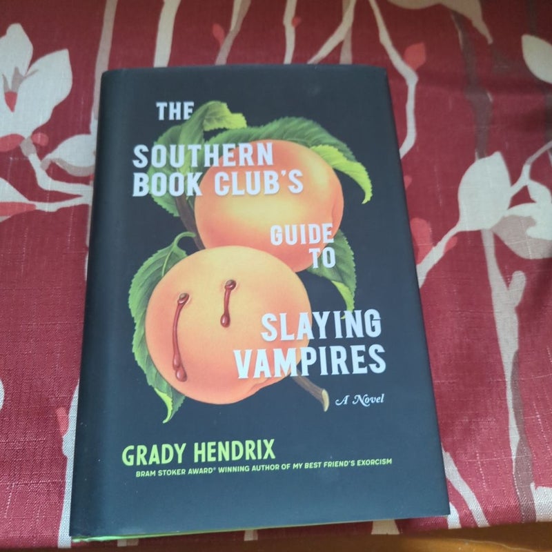 The Southern Book Club's Guide to Slaying Vampires