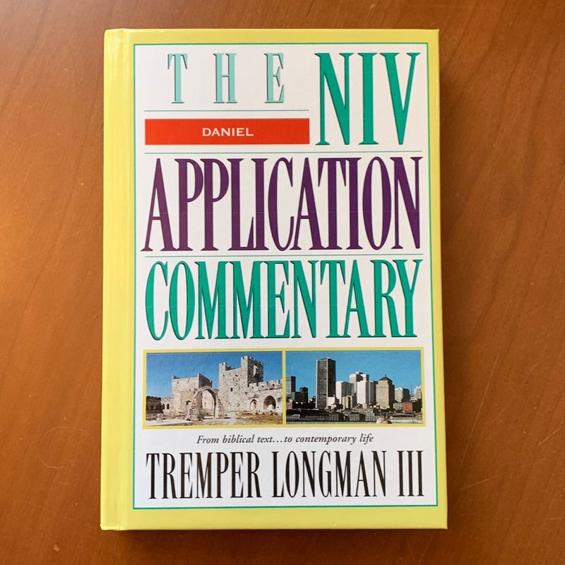 Daniel, The NIV Application Commentary