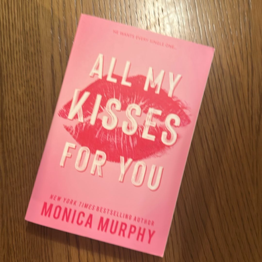 All My Kisses for You