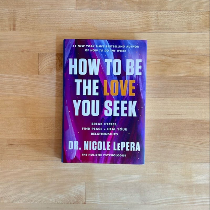 How to Be the Love You Seek