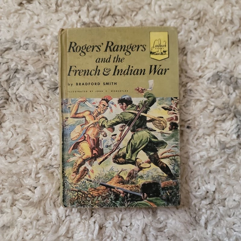 Roger's Rangers and the French & Indian War