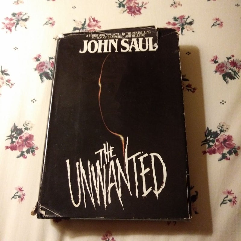 The unwanted