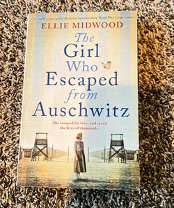 The Girl Who Escaped from Auschwitz