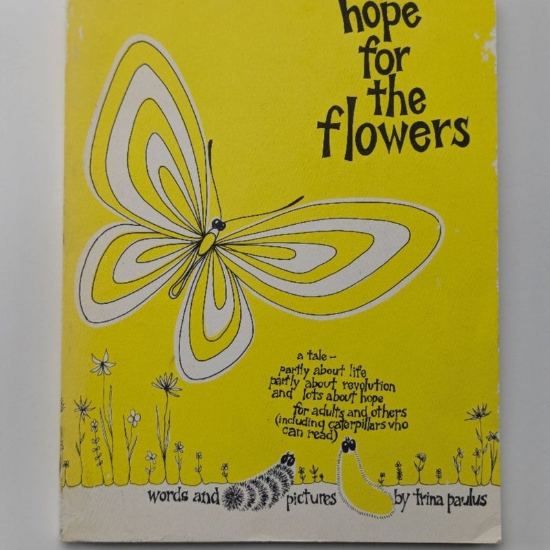 Hope for the Flowers