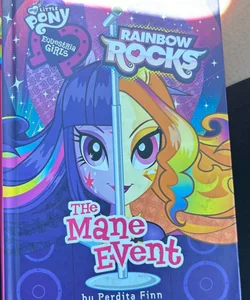 My Little Pony: Equestria Girls: Rainbow Rocks: the Mane Event