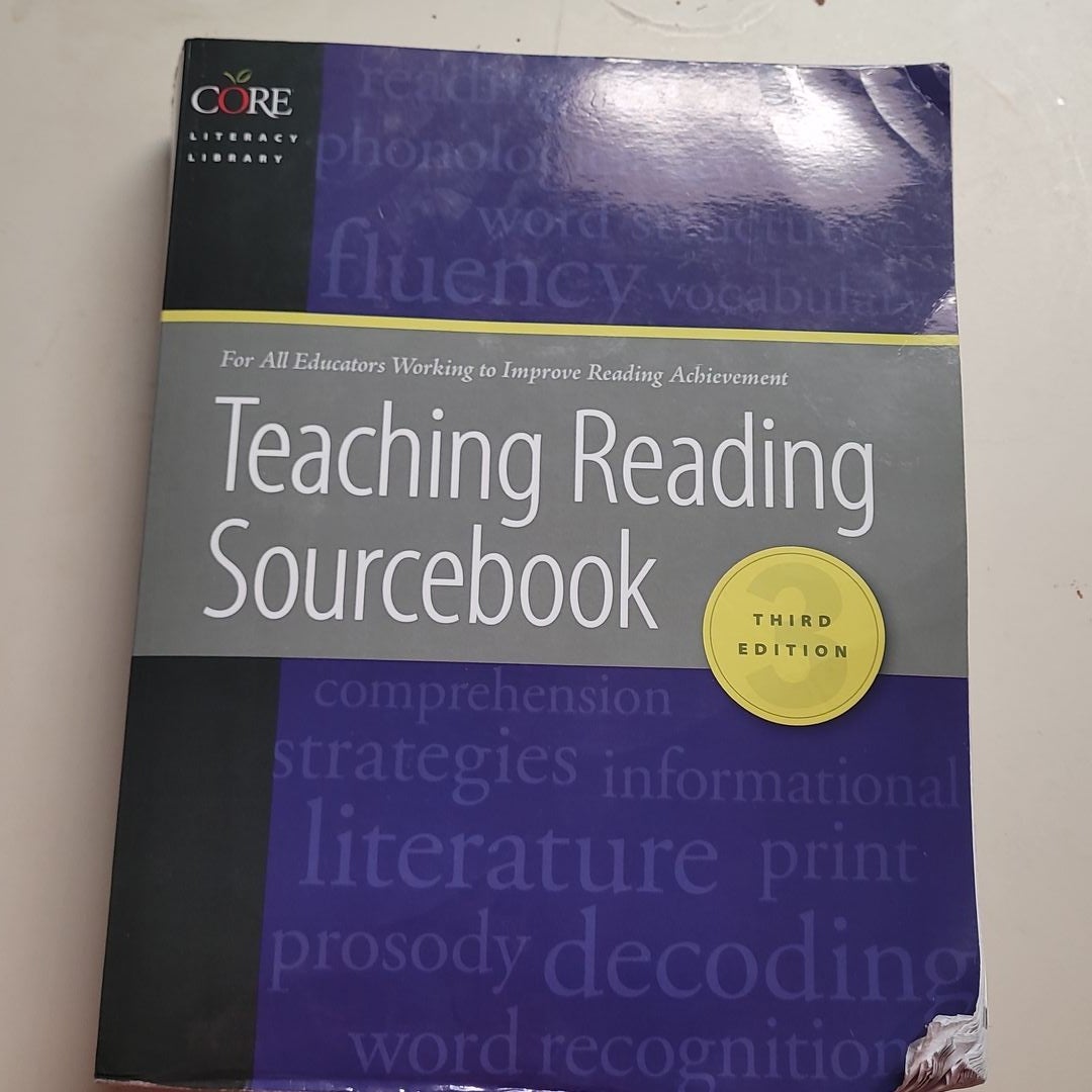 Teaching Reading Sourcebook 3rd Edition by CORE Literacy Library