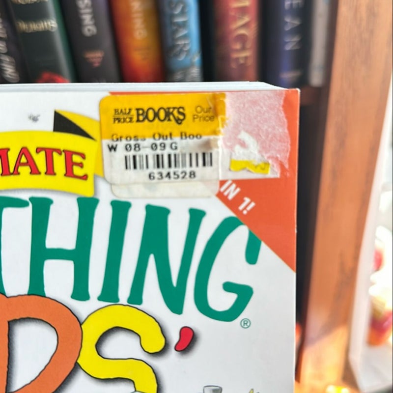 The Ultimate Everything Kids' Gross Out Book