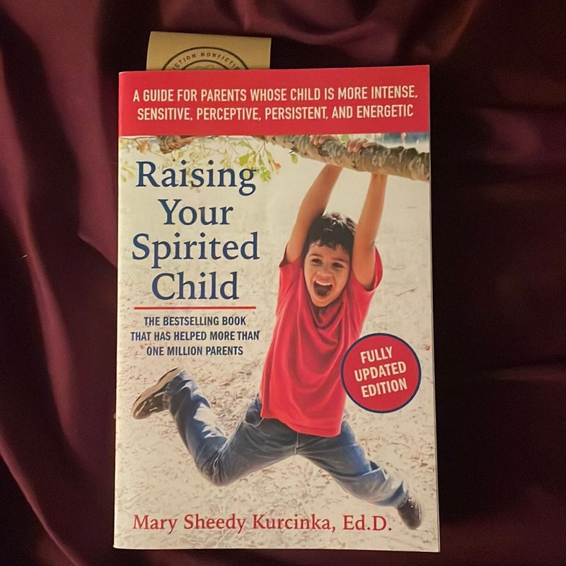 Raising Your Spirited Child, Third Edition