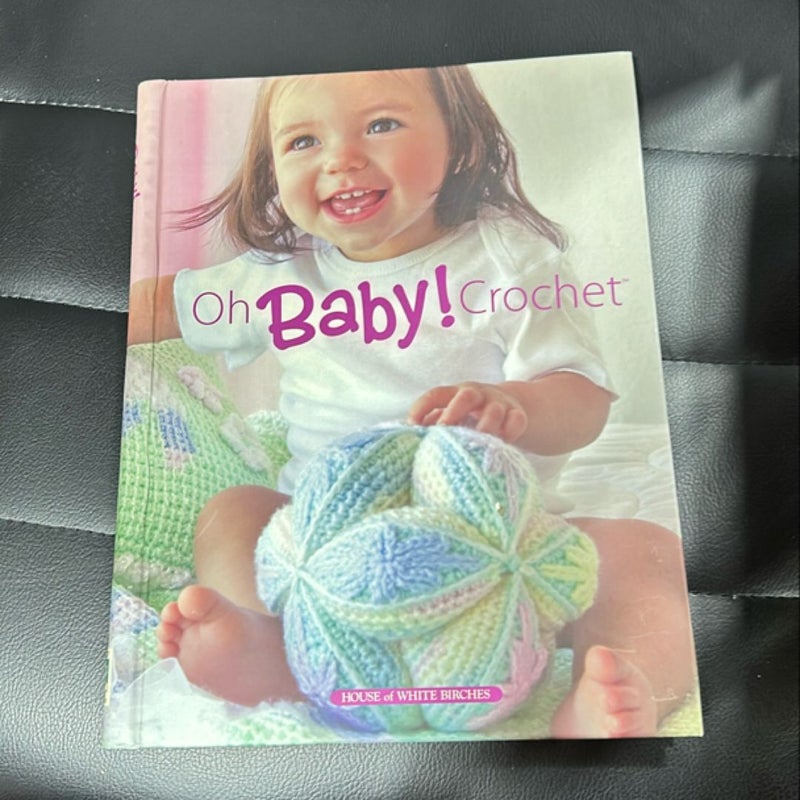 Oh Baby! Crochet