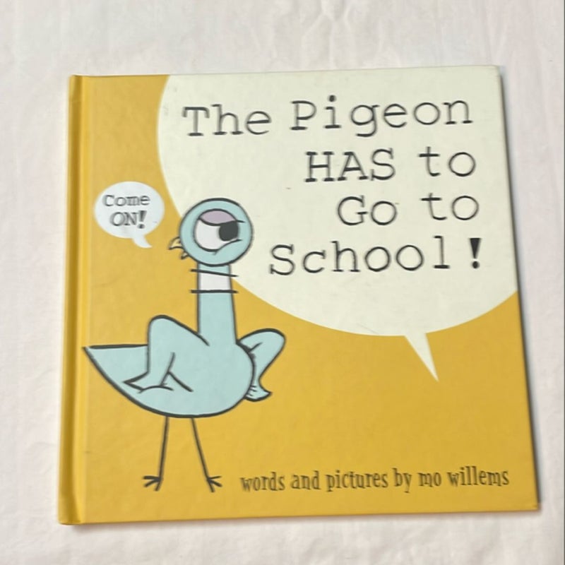 The Pigeon HAS to Go to School!