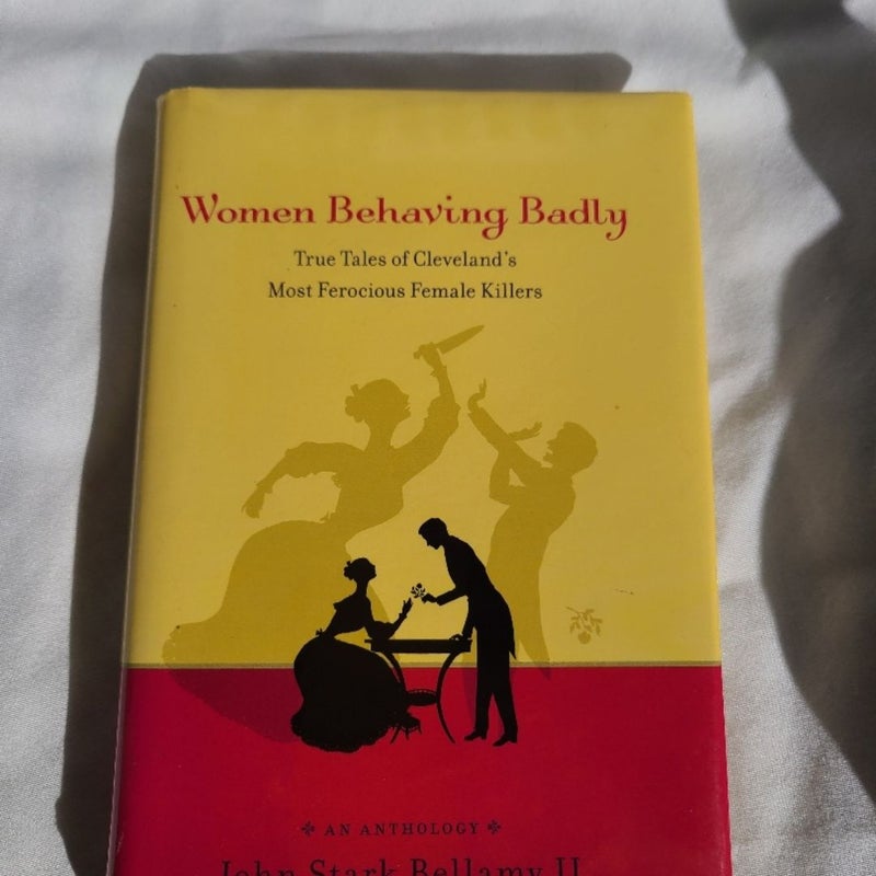 Women Behaving Badly