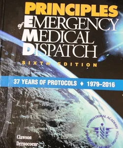 Principles of Emergency Medical Dispatch