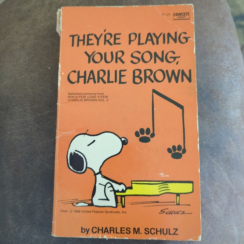 They're Playing Your Song, Charlie Brown 