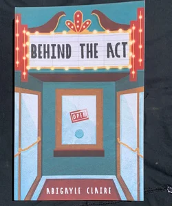 Behind the Act