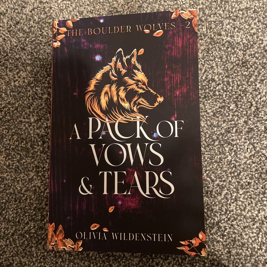 A Pack of Vows and Tears