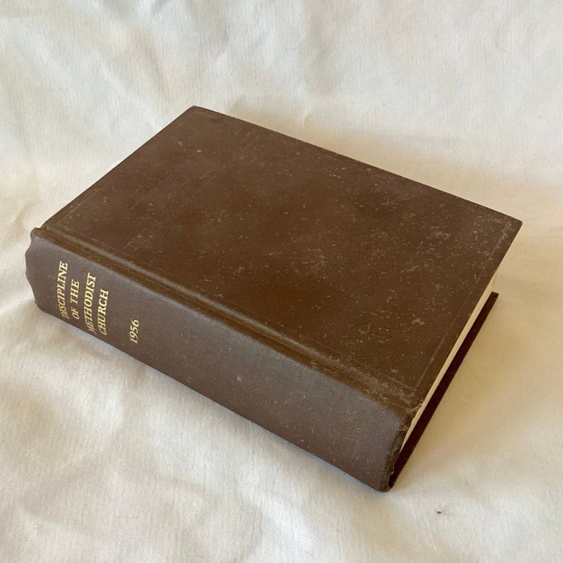 Doctrines and Discipline of the Methodist Church 1956