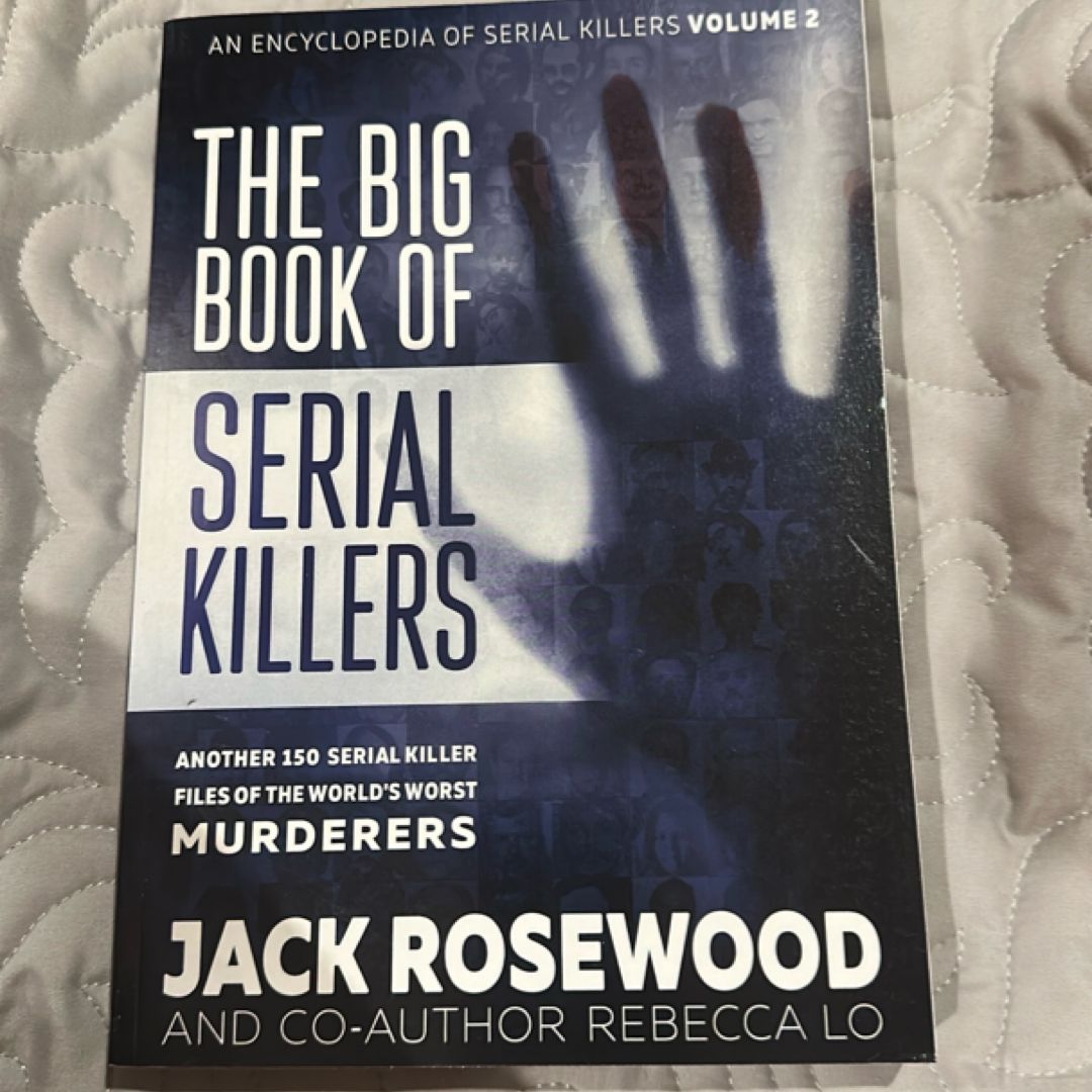 The Big Book of Serial Killers Volume 2