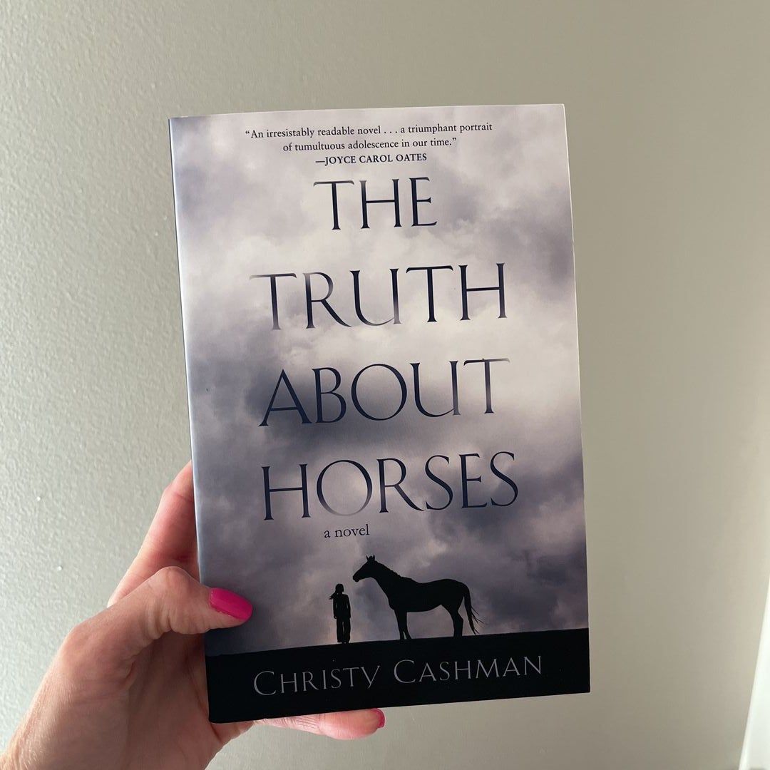 The Truth about Horses by Christy Cashman, Paperback | Pangobooks