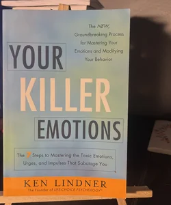 Your Killer Emotions