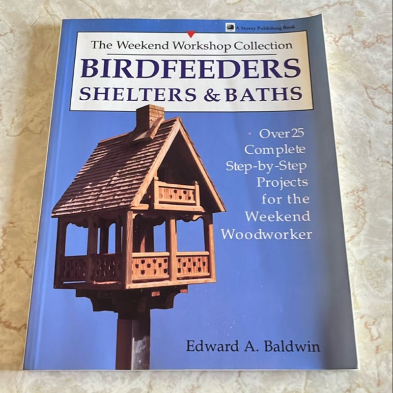 Birdfeeders, Shelters and Baths