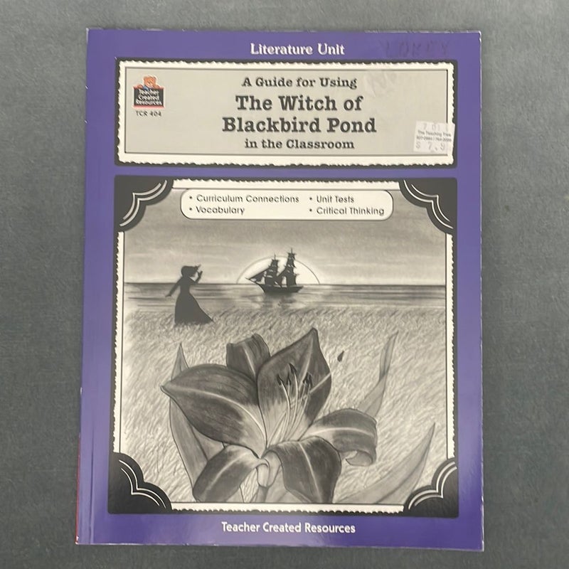 A Guide for Using the Witch of Blackbird Pond in the Classroom