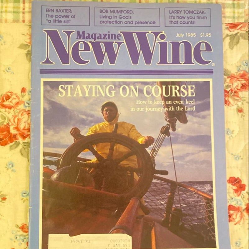 New Wine Magazine - July 1985
