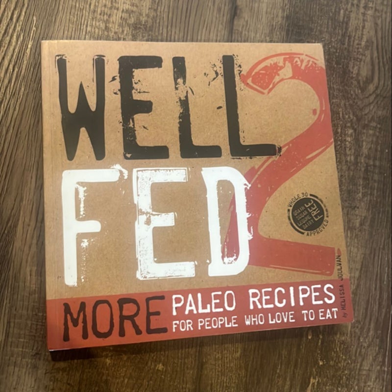 Well Fed 2