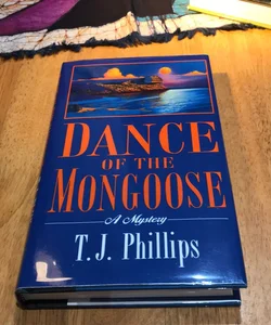 Signed 1st ed./1st * Dance of the Mongoose
