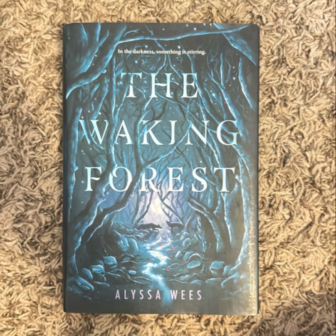 The Waking Forest