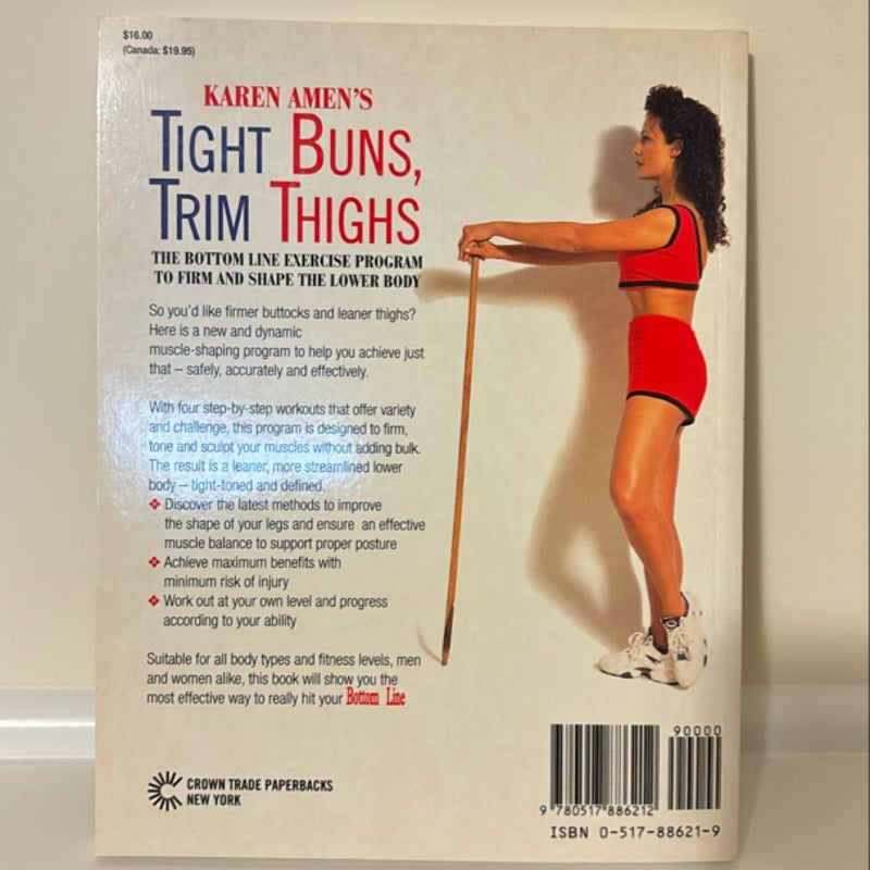 Tight Buns, Trim Thighs