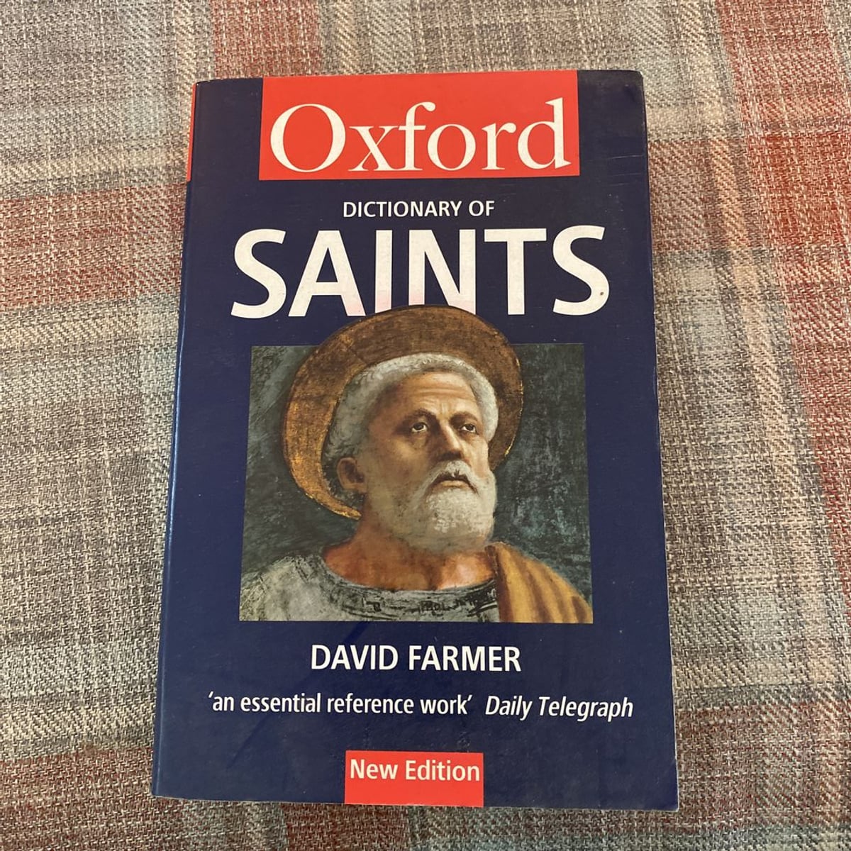The Oxford Dictionary of Saints by David Hugh Farmer, Paperback
