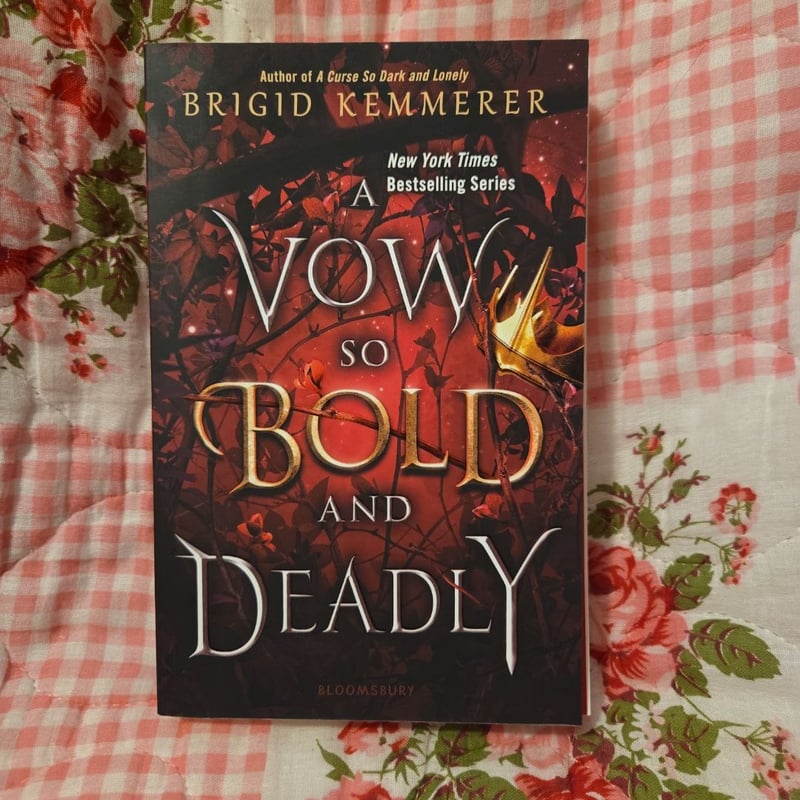 A Vow So Bold and Deadly