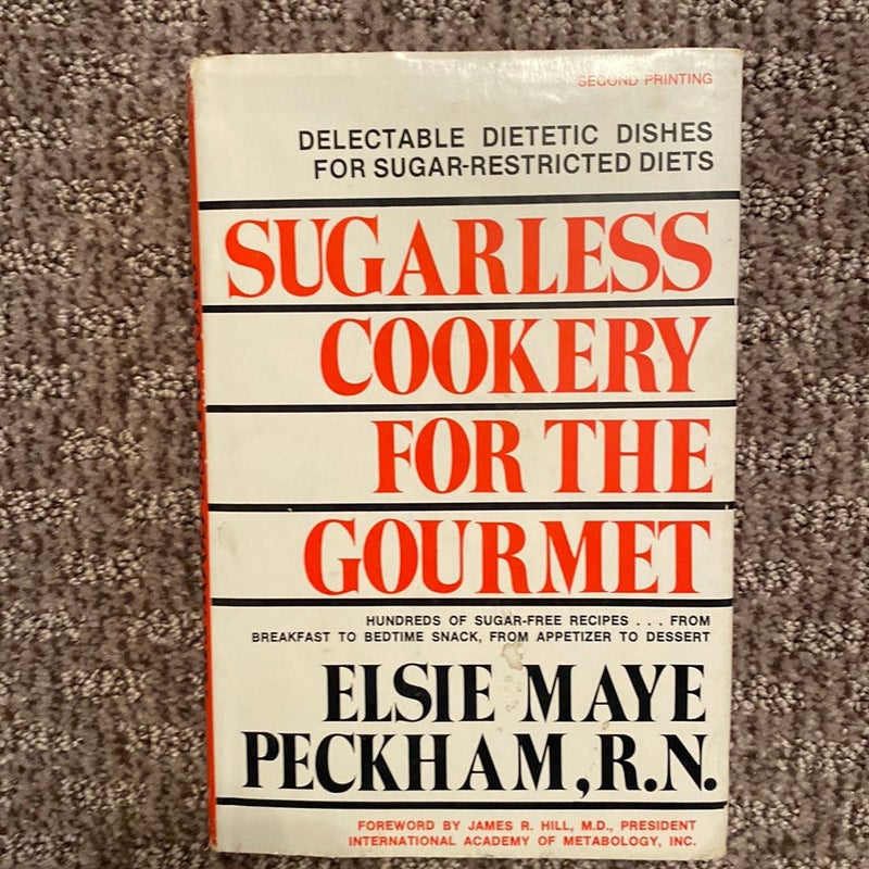 Sugarless Cookery for the Gourmet