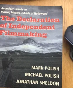 The Declaration of Independent Filmmaking