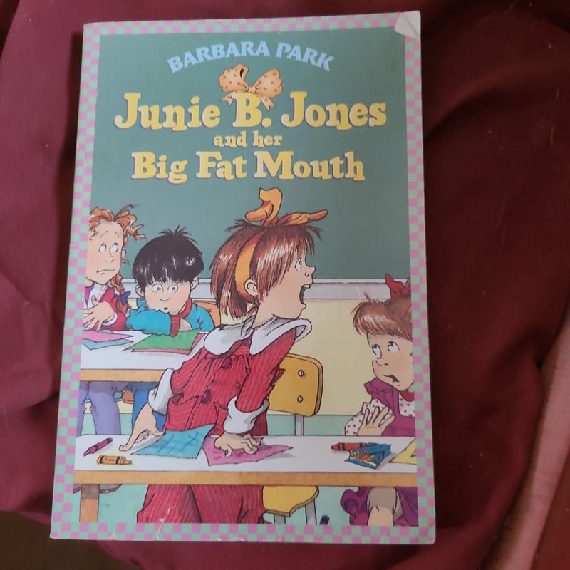 Junie B. Jones #3: Junie B. Jones and Her Big Fat Mouth