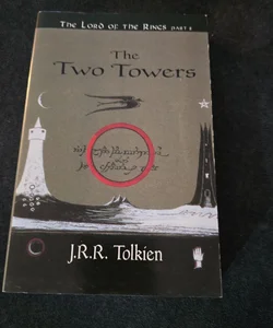 The Two Towers (the Lord of the Rings, Book 2)