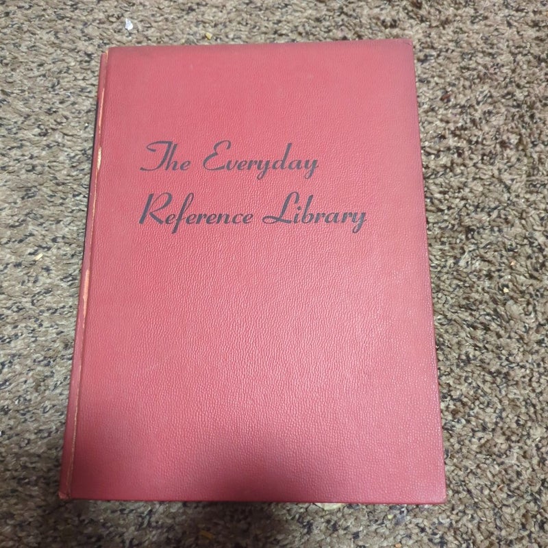 The everyday reference library and encyclopedia of useful information volume 1 home
