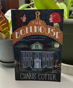 The Dollhouse: a Ghost Story