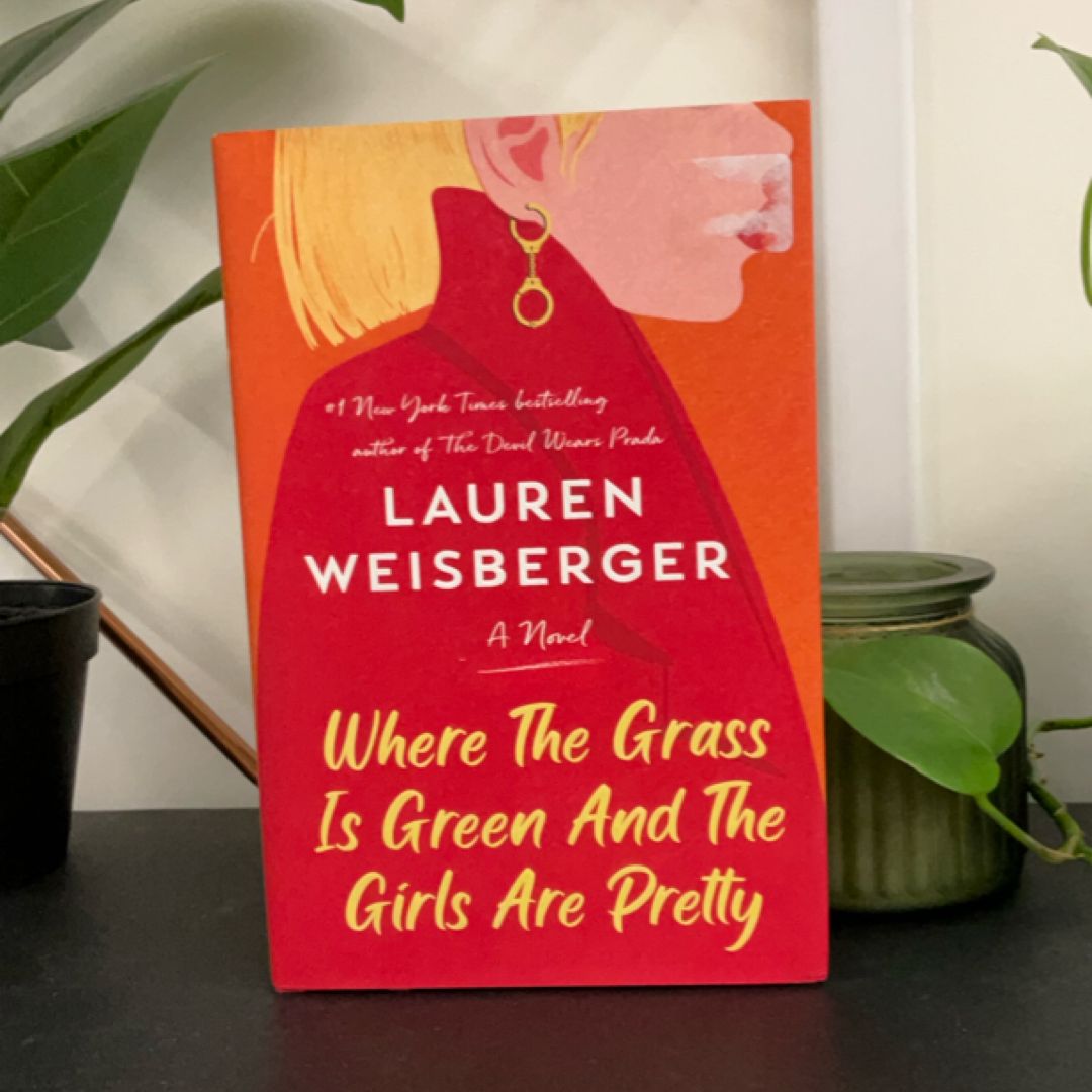 Where the Grass Is Green and the Girls Are Pretty