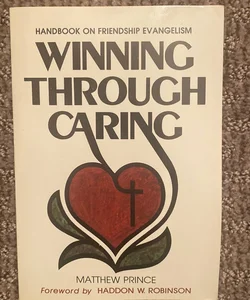 Winning Through Caring
